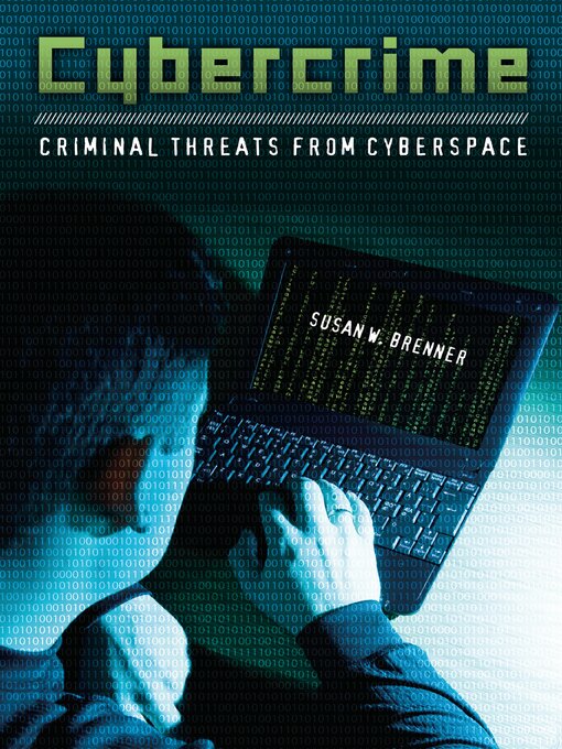 Title details for Cybercrime by Susan W. Brenner - Available